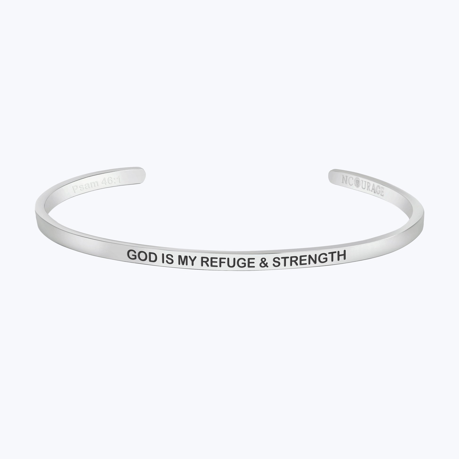 GOD IS MY REFUGE AND STRENGTH - NCOURAGE Bands and Bracelets